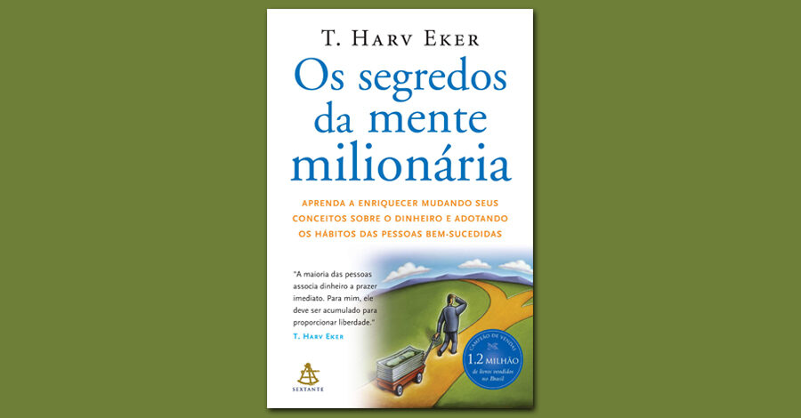 Os Segredos da Mente Milionária